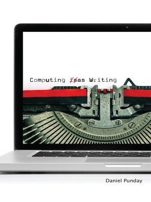 cover image of Computing as Writing